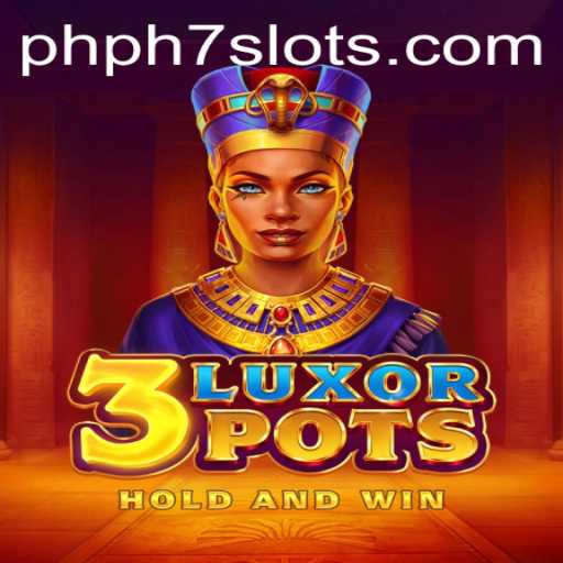 Unlock the Excitement of 3LuxorPots: A New Era in Gaming