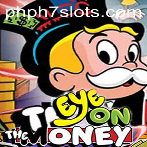 Unveiling 'EyeOnTheMoney': A New Era in Gaming with PHPH7.COM