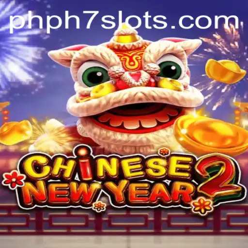 Discover the Exciting World of CHINESENEWYEAR2 at PHPH7.COM