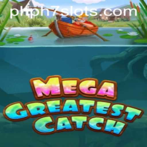 MegaGreatestCatch: Dive into the Adventure with PHPH7.COM
